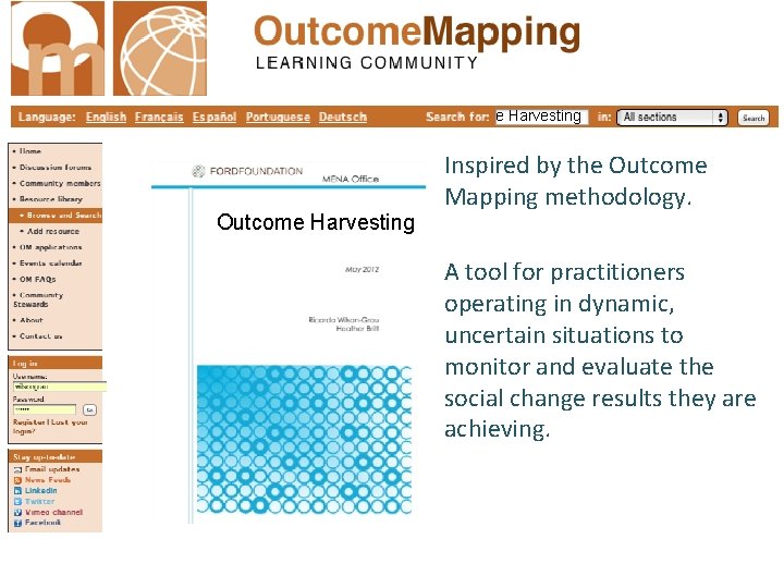 e Harvesting Outcome Harvesting Inspired by the Outcome Mapping methodology. A tool for practitioners
