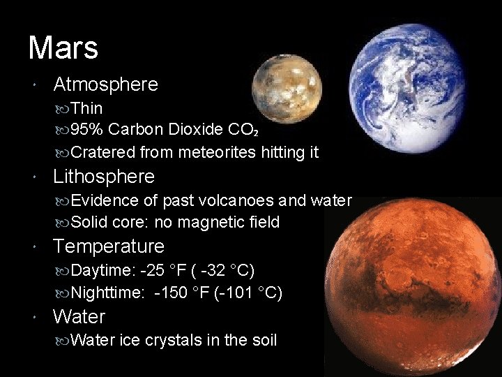 Mars Atmosphere Thin 95% Carbon Dioxide CO₂ Cratered from meteorites hitting it Lithosphere Evidence