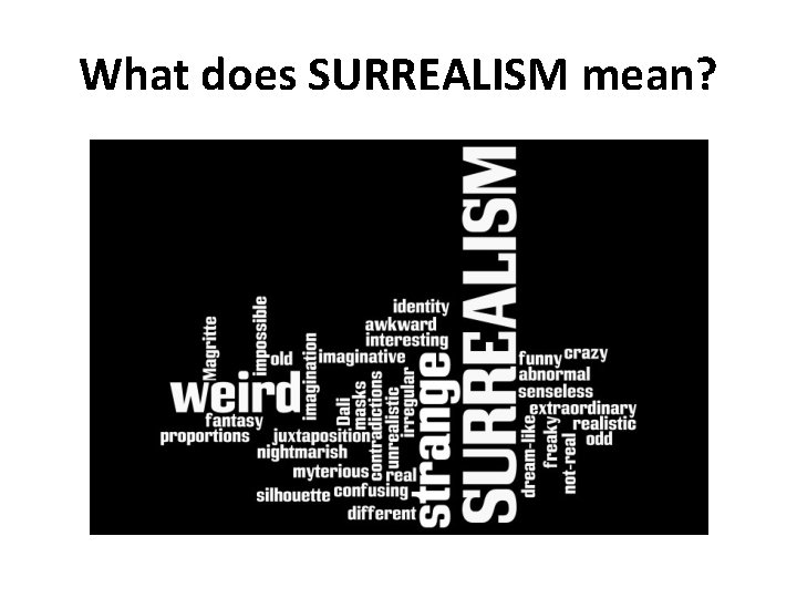 What does SURREALISM mean? 