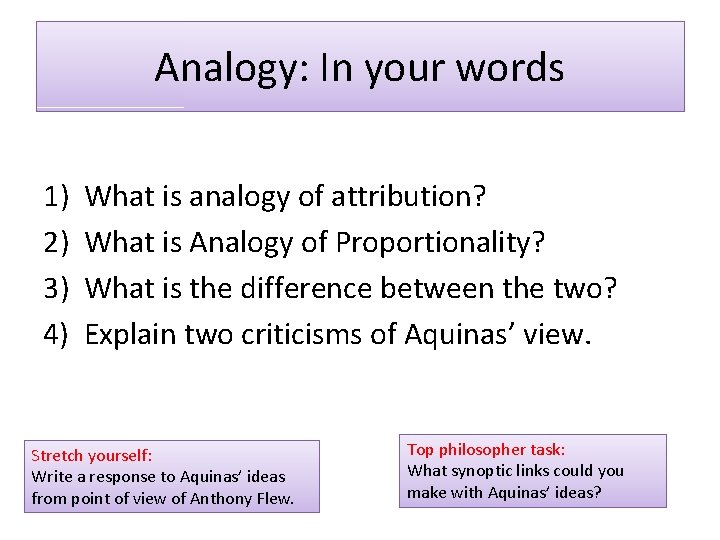 Analogy: In your words 1) 2) 3) 4) What is analogy of attribution? What