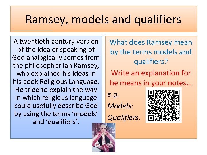 Ramsey, models and qualifiers A twentieth-century version What does Ramsey mean of the idea
