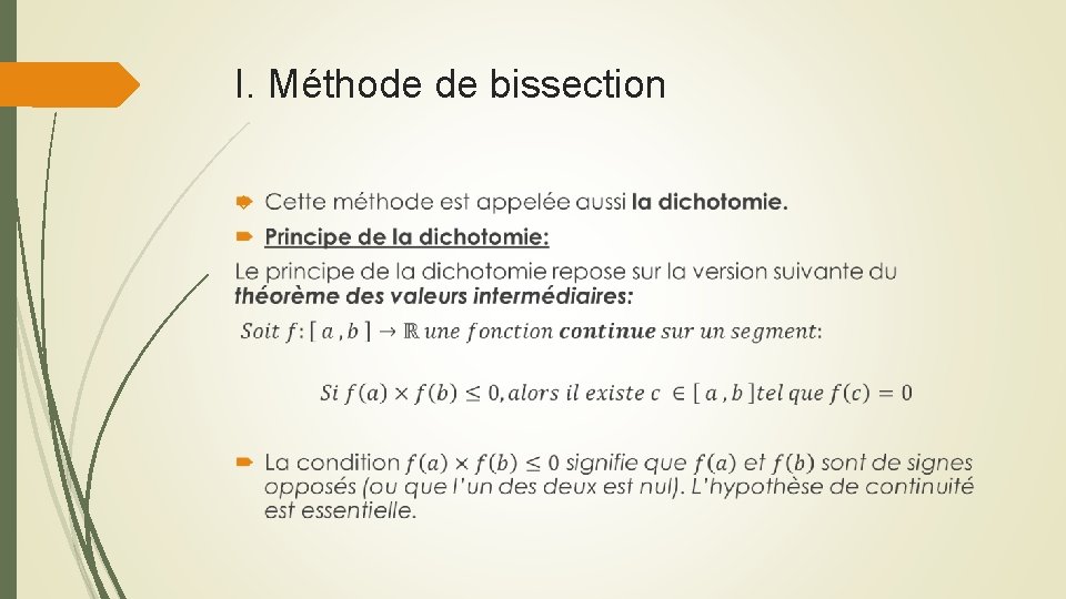I. Méthode de bissection 