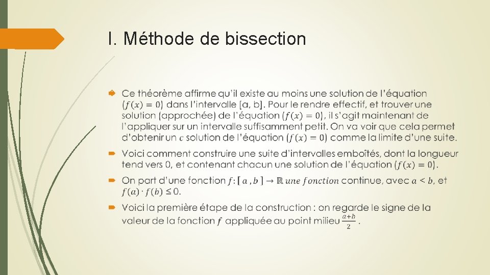 I. Méthode de bissection 