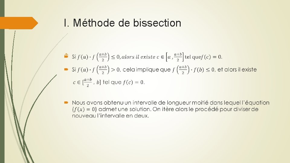 I. Méthode de bissection 