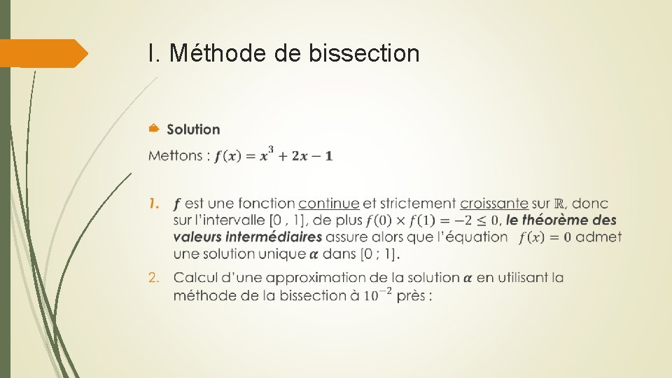 I. Méthode de bissection 