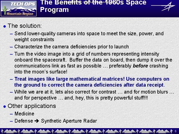 The Benefits of the 1960 s Space Program ASU MAT 591: Opportunities in Industry!