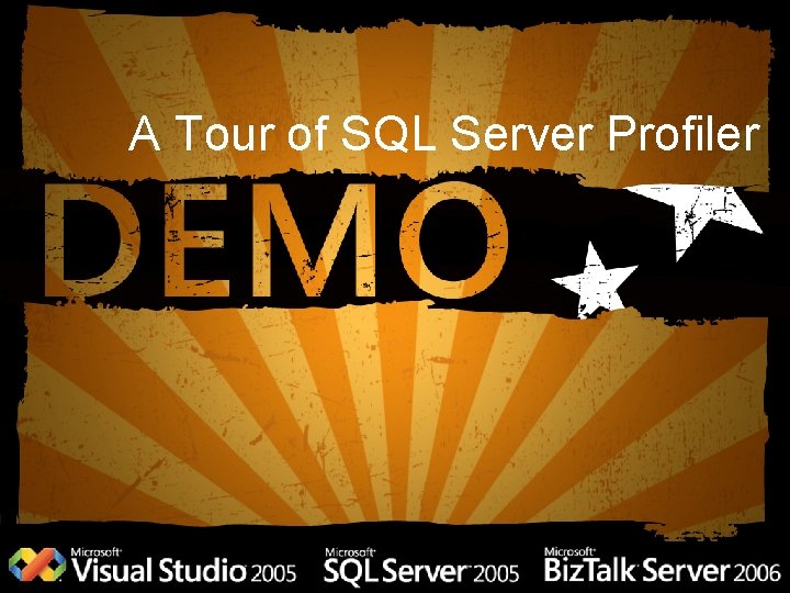 A Tour of SQL Server Profiler 