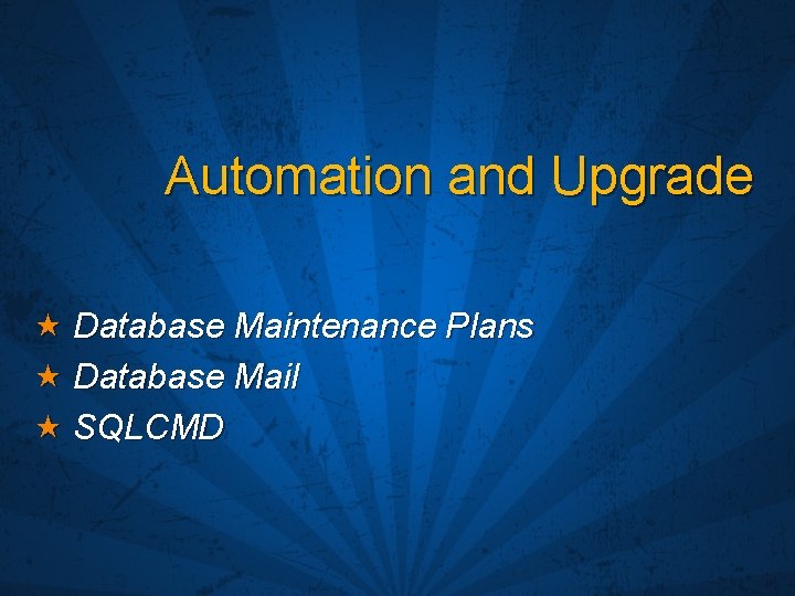 Automation and Upgrade Database Maintenance Plans Database Mail SQLCMD 