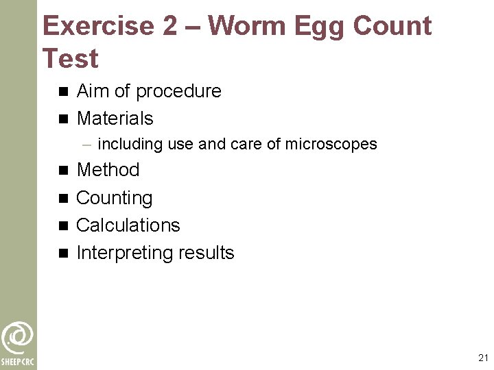 Exercise 2 – Worm Egg Count Test Aim of procedure n Materials n –