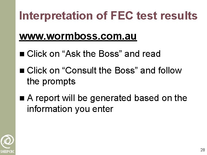 Interpretation of FEC test results www. wormboss. com. au n Click on “Ask the