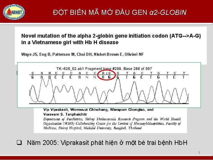 ĐỘT BIẾN MÃ MỞ ĐẦU GEN α 2 -GLOBIN Novel mutation of the alpha
