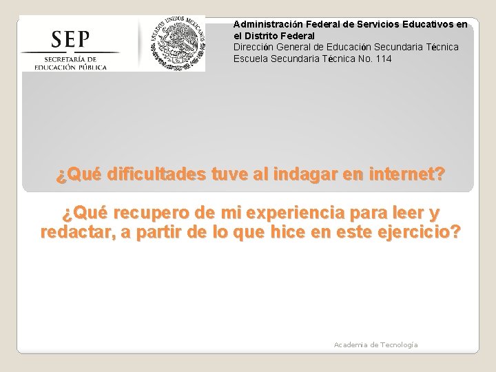 Administración Federal de Servicios Educativos en el Distrito Federal Dirección General de Educación Secundaria