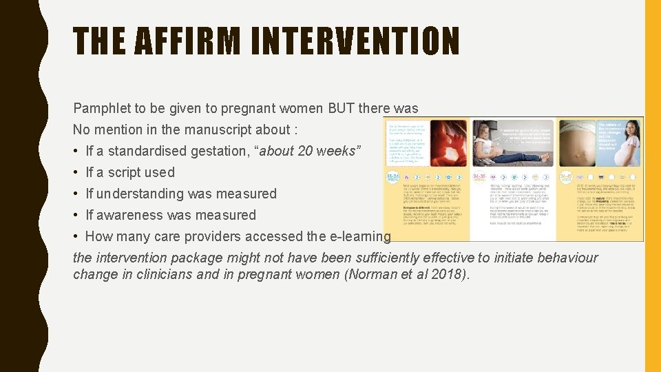 THE AFFIRM INTERVENTION Pamphlet to be given to pregnant women BUT there was No