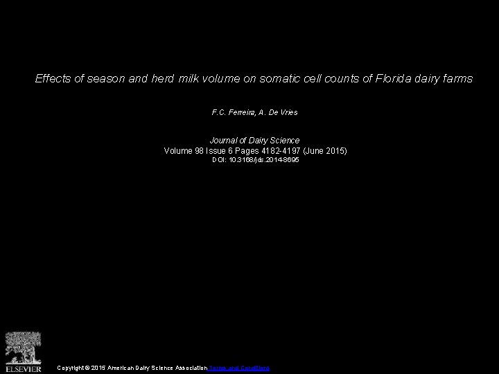 Effects of season and herd milk volume on somatic cell counts of Florida dairy