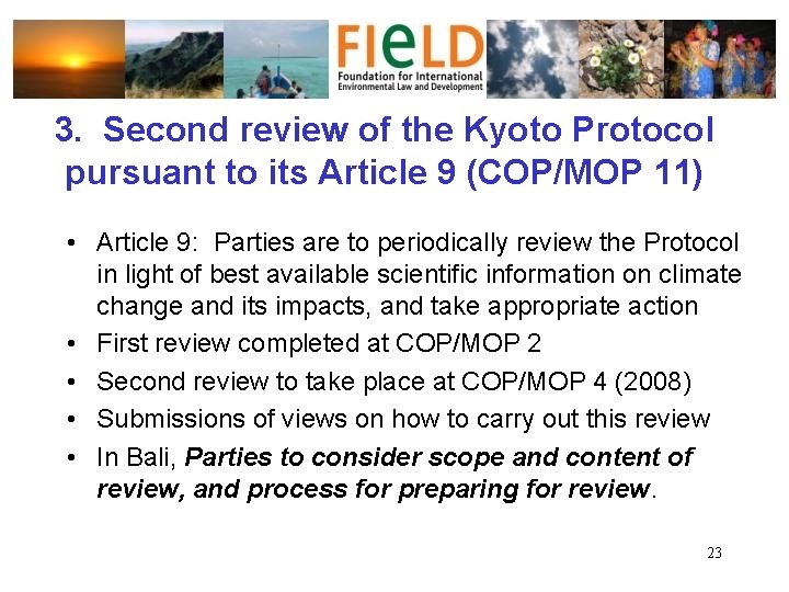 3. Second review of the Kyoto Protocol pursuant to its Article 9 (COP/MOP 11)