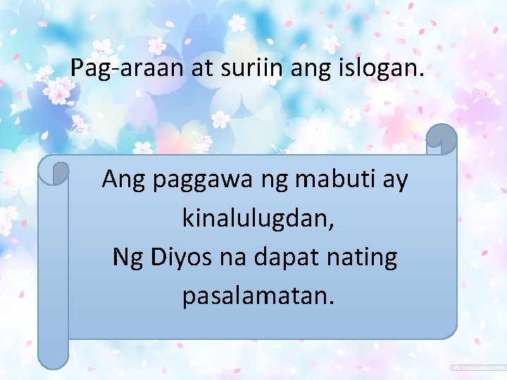 Pag-araan at suriin ang islogan. Ang paggawa ng mabuti ay kinalulugdan, Ng Diyos na Pag-araan at suriin ang islogan. Ang paggawa ng mabuti ay kinalulugdan, Ng Diyos na