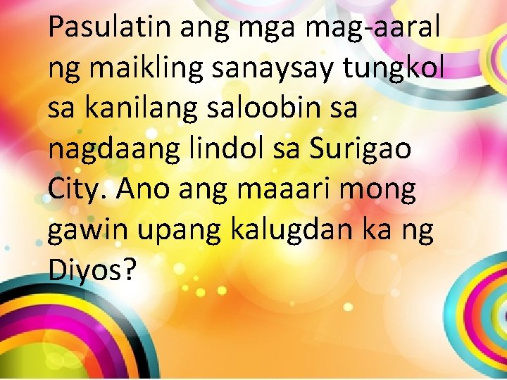 Pasulatin ang mga mag-aaral ng maikling sanaysay tungkol sa kanilang saloobin sa nagdaang lindol Pasulatin ang mga mag-aaral ng maikling sanaysay tungkol sa kanilang saloobin sa nagdaang lindol