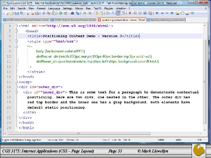 CGS 3175: Internet Applications (CSS – Page Layout) Page 33 © Mark Llewellyn 