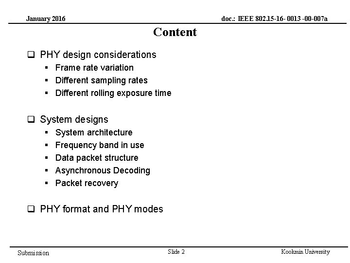 doc. : IEEE 802. 15 -16 - 0013 -00 -007 a January 2016 Content