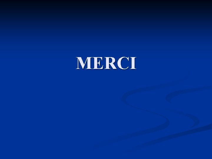 MERCI 