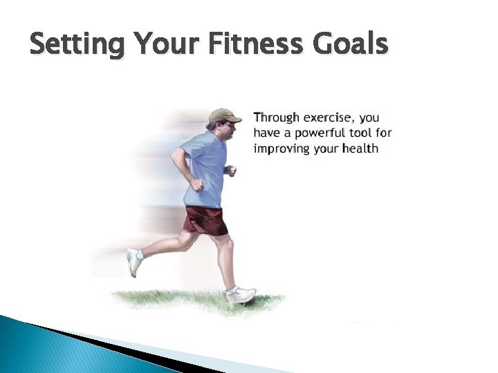 Setting Your Fitness Goals 