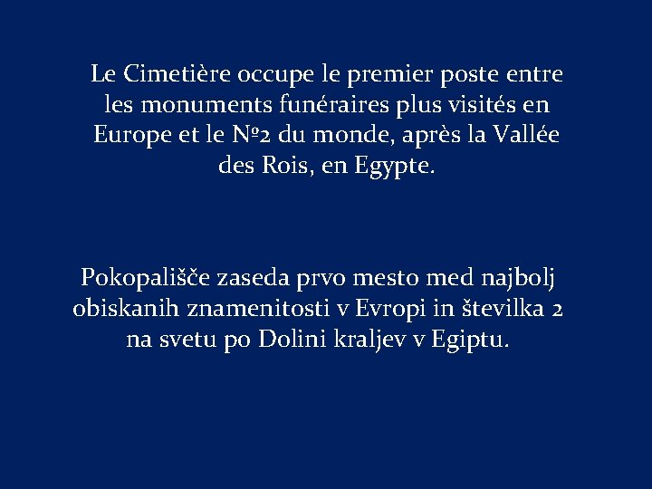 Le Cimetière occupe le premier poste entre les monuments funéraires plus visités en Europe