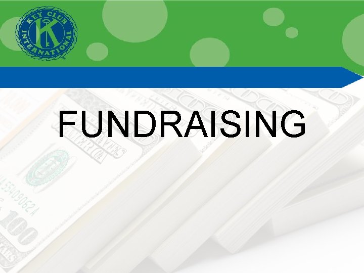 FUNDRAISING 