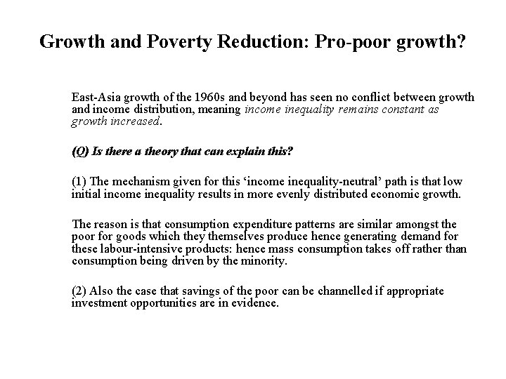 Growth and Poverty Reduction: Pro-poor growth? East-Asia growth of the 1960 s and beyond