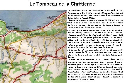 Le Tombeau de la Chrétienne Le Mausolée Royal de Maurétanie, surnommé à tort Tombeau