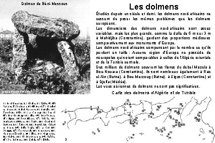 Dolmen de Béni-Messous Les dolmens Étudiés depuis un siècle et demi, les dolmens nord-africains