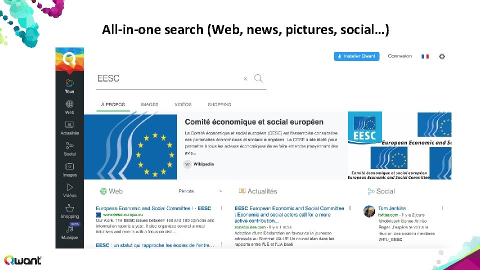 All-in-one search (Web, news, pictures, social…) 