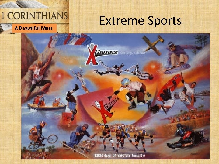 A Beautiful Mess Extreme Sports 