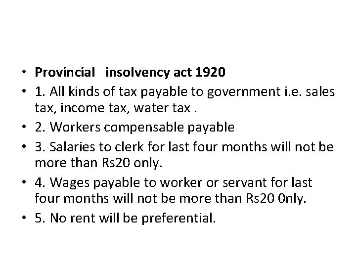  • Provincial insolvency act 1920 • 1. All kinds of tax payable to