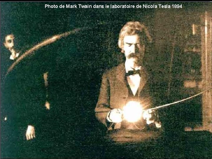 Photo de Mark Twain dans le laboratoire de Nicola Tesla 1894 