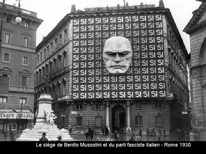 Le siège de Benito Mussolini et du parti fasciste italien - Rome 1930 