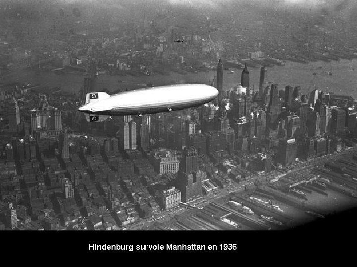Hindenburg survole Manhattan en 1936 