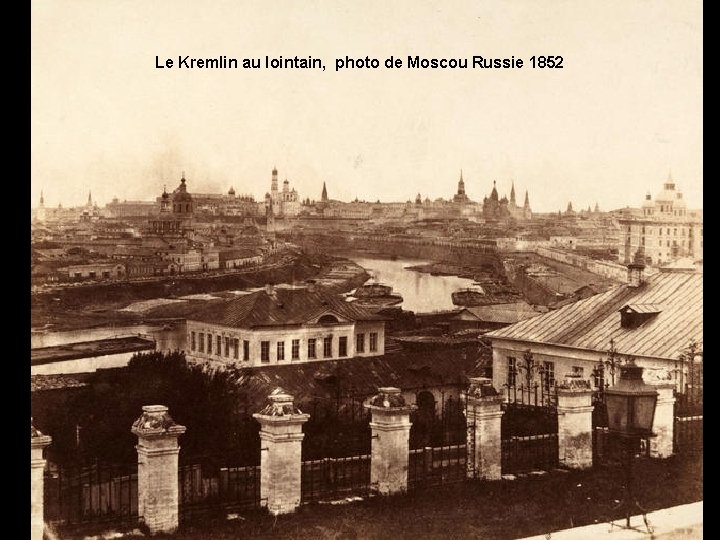 Le Kremlin au lointain, photo de Moscou Russie 1852 