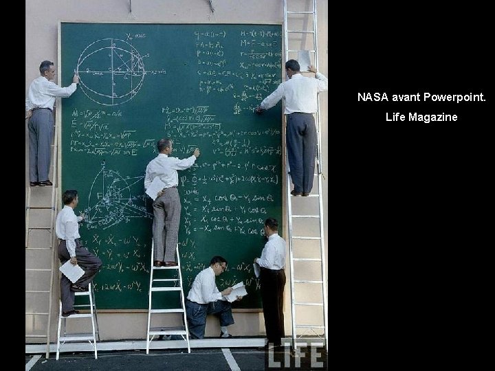 NASA avant Powerpoint. Life Magazine 