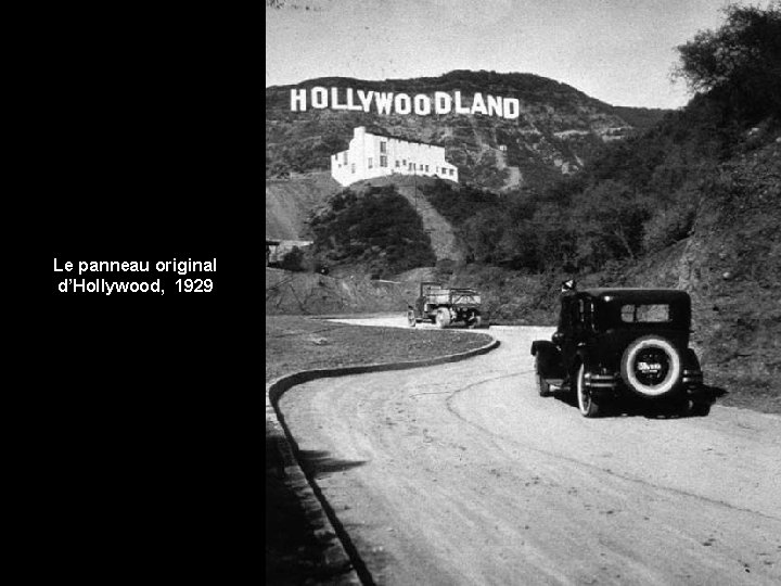 Le panneau original d’Hollywood, 1929 