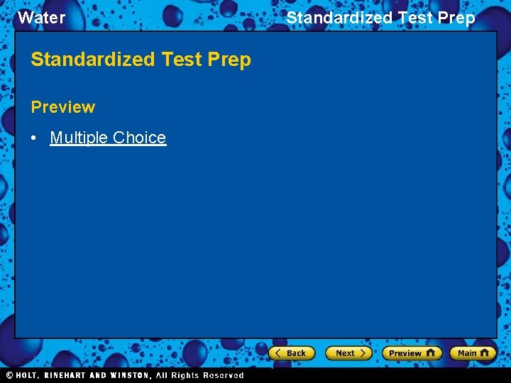 Water Standardized Test Prep Preview • Multiple Choice Standardized Test Prep 