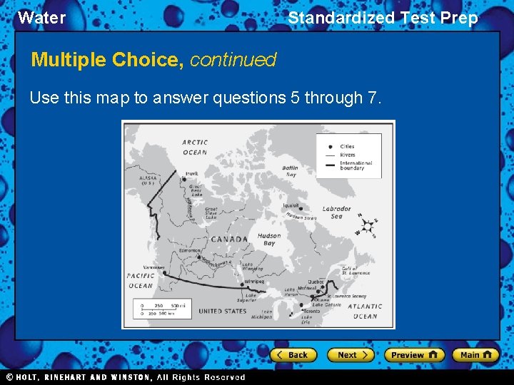Water Standardized Test Prep Multiple Choice, continued Use this map to answer questions 5