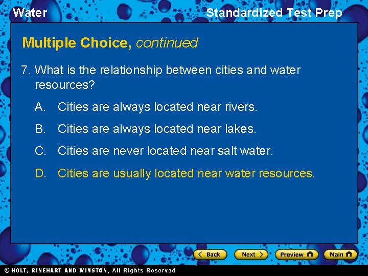 Water Standardized Test Prep Multiple Choice, continued 7. What is the relationship between cities