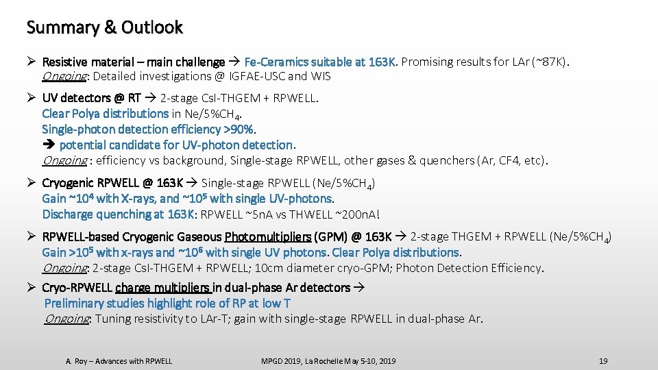 Summary & Outlook Resistive material – main challenge Fe-Ceramics suitable at 163 K. Promising