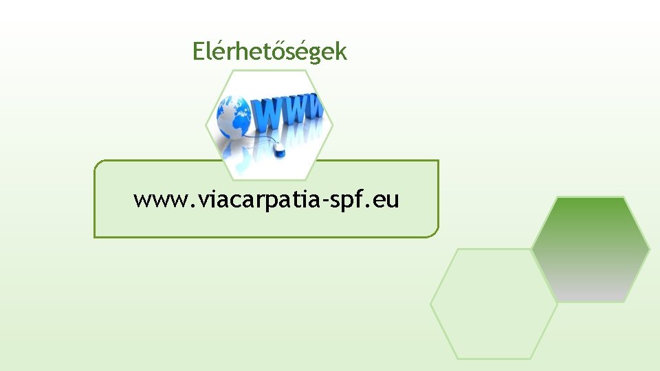 Elérhetőségek www. viacarpatia-spf. eu 
