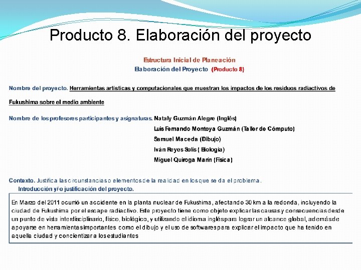 Producto 8. Elaboración del proyecto 