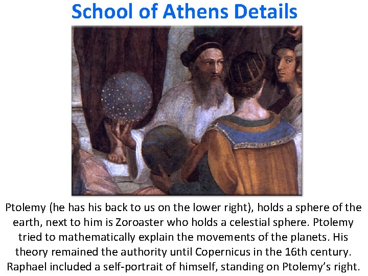School of Athens Details Ptolemy (he has his back to us on the lower