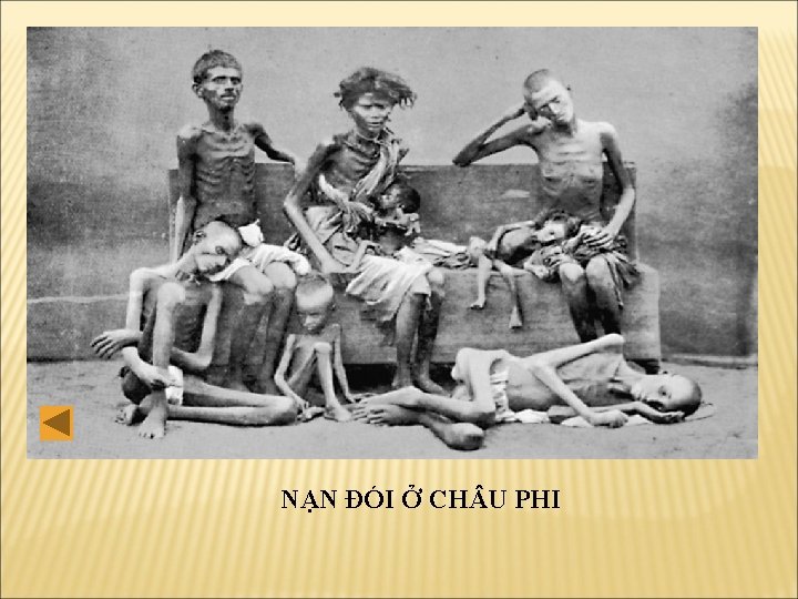 NẠN ĐÓI Ở CH U PHI 