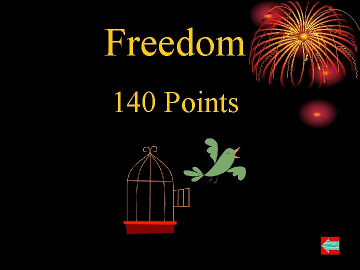 Freedom 140 Points 