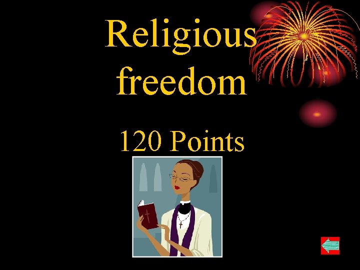 Religious freedom 120 Points 
