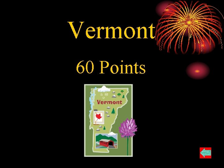 Vermont 60 Points 